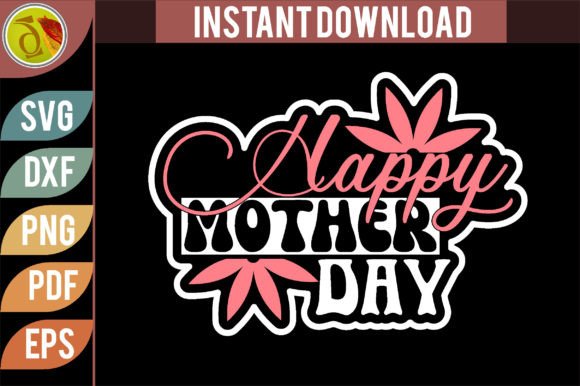 Happy Mother Day Retro Svg Design Review