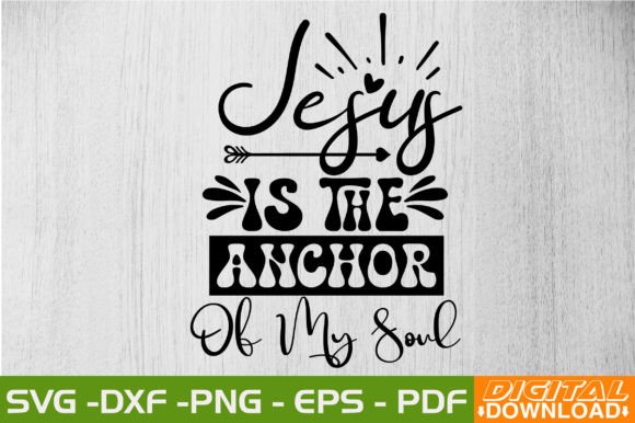 Jesus is the Anchor of My Soul Retro SVG