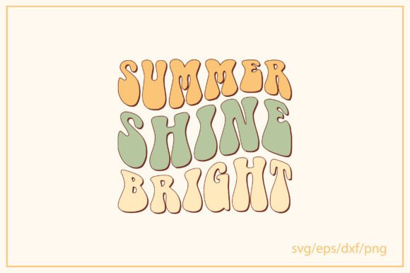 Summer Shine Bright Retro Svg Design