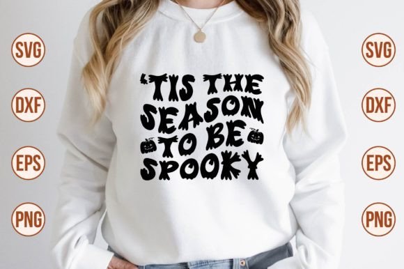 ‘Tis the Season to Be Spooky Retro SVG